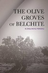 The Olive Groves of Belchite - Elena Moya