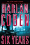 Six Years - Harlan Coben