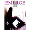 Emerge - Lila Felix