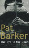 The Eye in the Door  - Pat Barker