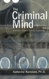 The Criminal Mind - Katherine Ramsland