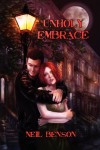 Unholy Embrace - Neil Benson