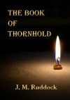 The Book of Thornhold - Julie May Ruddock