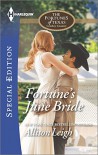 Fortune's June Bride (The Fortunes of Texas: Cowboy Country) - Allison Leigh