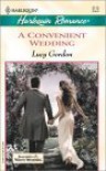 A Convenient Wedding  (White Weddings) (Romance, 3712) - Lucy Gordon