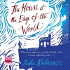 The House at the Edge of the World - Julia Rochester, Avita Jay