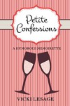 Petite Confessions: A Humorous Memoirette - Vicki Lesage