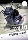 Wyjście z cienia - Janusz A. Zajdel, Piotr Warszawski