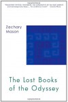 The Lost Books of The Odyssey - Zachary Mason