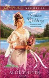 Yukon Wedding - Allie Pleiter