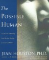 The Possible Human - Jean Houston