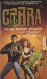 The Red Dragon Operation - Joseph R. Rosenberger