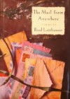 The Mail From Anywhere - Brad Leithauser