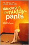 Dancing in My Nuddy-Pants  - Louise Rennison