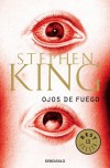 Ojos de fuego - Eduardo Goligorsky, Stephen King