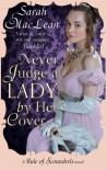 Never Judge a Lady by Her Cover  - Sarah MacLean