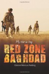 Red Zone Baghdad: My War in Iraq - Marcus Fielding