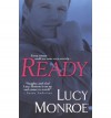 Ready  (Mercenary Trilogy, #1) - Lucy Monroe