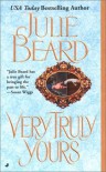 Very Truly Yours - Julie Beard