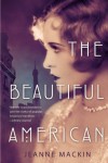 The Beautiful American - Jeanne MacKin