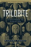 Trilobite!: Eyewitness to Evolution - Richard Fortey