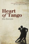 Heart of Tango. Elia Barcel[ - Elia Barceló