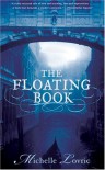 The Floating Book : A Novel of Venice - Michelle Lovric