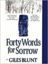 Forty Words for Sorrow - Giles Blunt