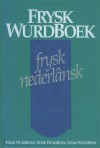 Frysk Wurdboek 1: Frysk-Nederlânsk (Fryske Akademy 631) - J.W. Zantema