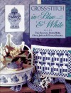 Cross-Stitch in Blue and White - Trice Boerens, Terrece Beesley, Debra Wells, Gloria Judson
