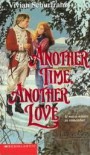 Another Time, Another Love - Vivian Schurfranz