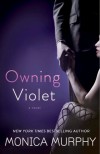 Owning Violet - Monica  Murphy