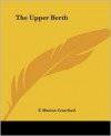 The Upper Berth - Francis Marion Crawford