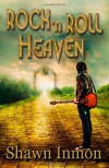 Rock 'n Roll Heaven - Shawn Inmon