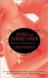 Dare to Surrender - Lilli Feisty