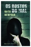 Os Rostos do Mal - Ruth Newman