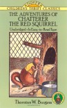The Adventures of Chatterer the Red Squirrel (Dover Children's Thrift Classics) - Thornton W. Burgess
