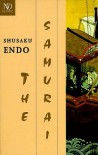 The Samurai - Shūsaku Endō, Van C. Gessel
