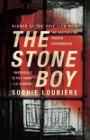 The Stone Boy - Sophie Loubière, Nora Mahony