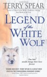 Legend of the White Wolf - Terry Spear