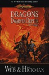 Dragons of the Dwarven Depths  - Margaret Weis, Tracy Hickman