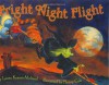 Fright Night Flight - Laura Krauss Melmed, Henry Cole