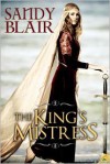 The King's Mistress - Sandy Blair