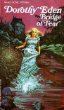 Bridge Of Fear - Dorothy Eden