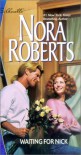 Waiting For Nick (Stanislaskis #5) (Silhouette Special Edition #1088) - Nora Roberts