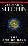 The End of Days (The Earth Chronicles, #7) - Zecharia Sitchin