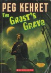 The Ghost's Grave - Peg Kehret