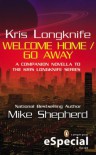 Kris Longknife: Welcome Home / Go Away - Mike Shepherd