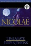 Nicolae: The Rise of Antichrist (Left Behind Series Book 3) - Tim LaHaye, Jerry B. Jenkins