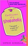 Confessions of a Shopaholic (Shopaholic Series #1) - 